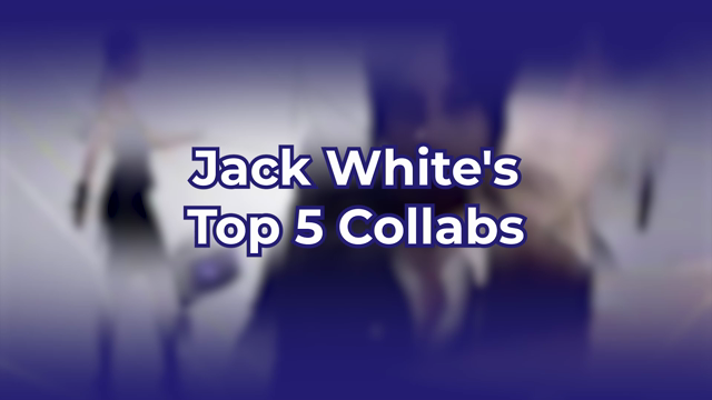 Jack White's Top 5 Collaborations