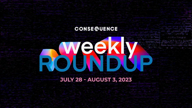 Weekly News Roundup: July 28 - August 3