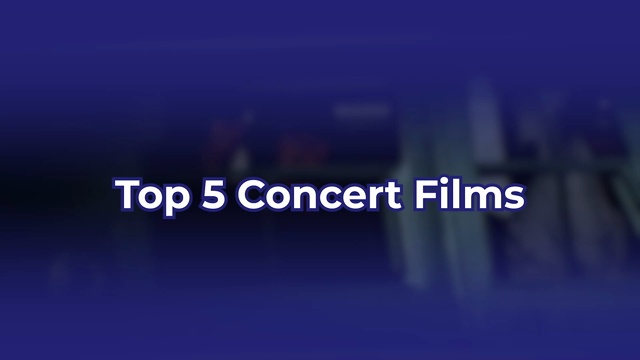 The 5 Best Concert Films of All Time