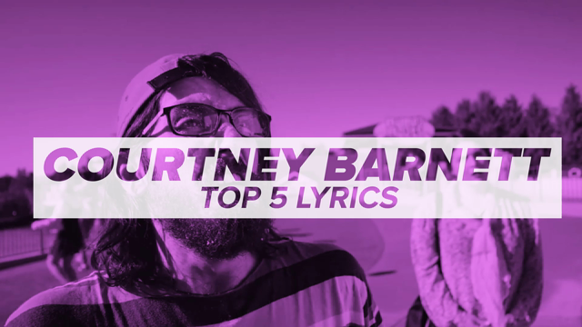 Courtney Barnett's Top Lyrics