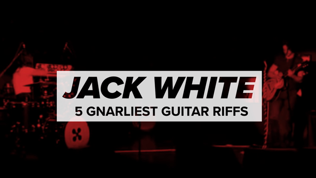 Jack White's Gnarliest Riffs